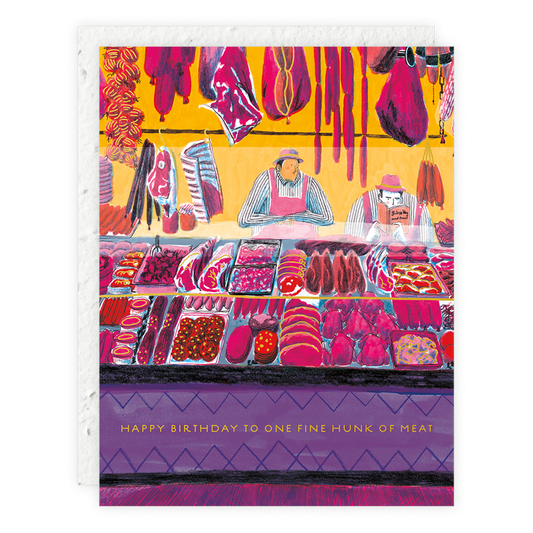 Fine Hunk of Meat - Birthday Card -  by Carlyle Avenue