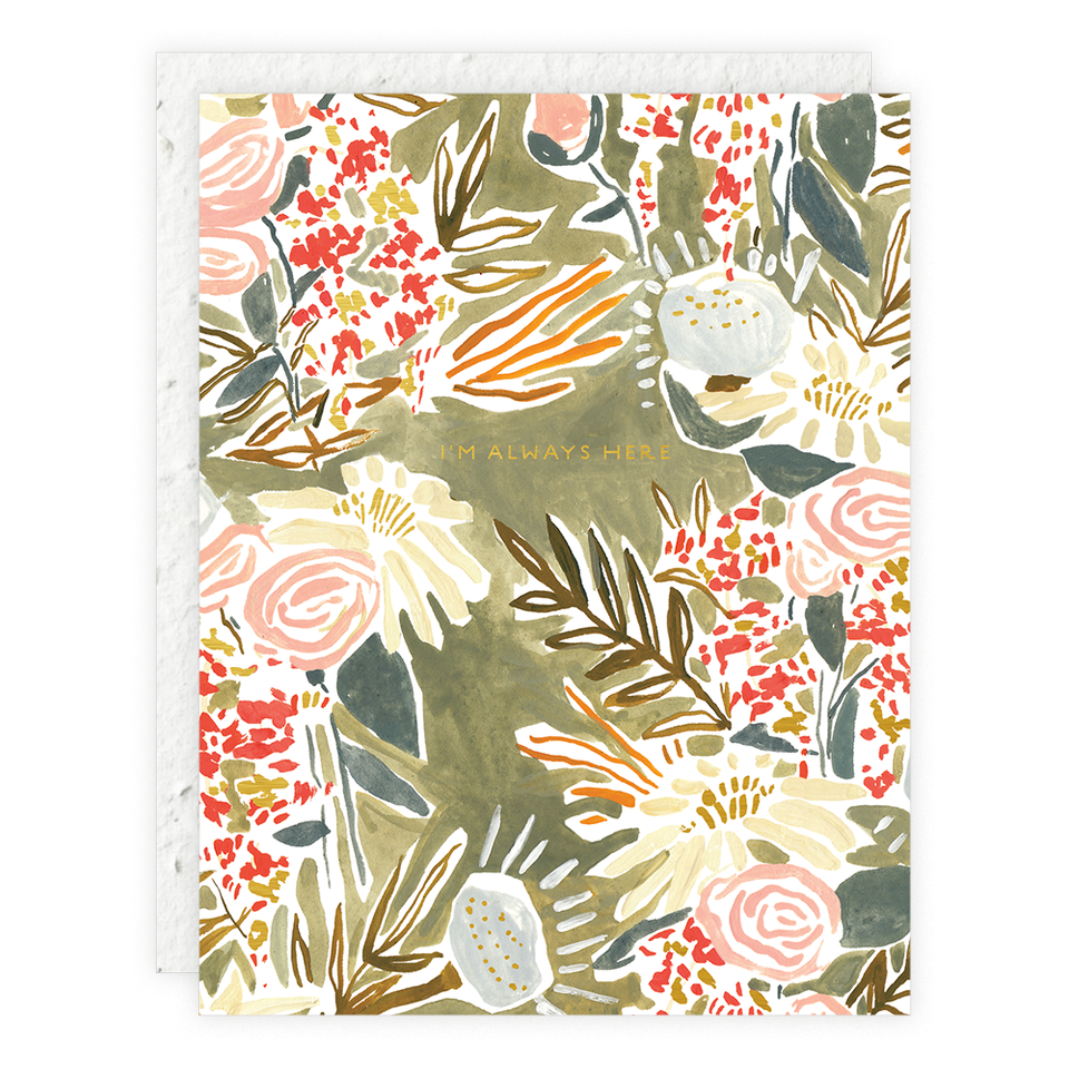 I'm Always Here - Sympathy Card - by Carlyle Avenue