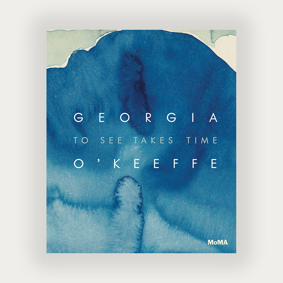 Georgia O'Keeffe: To See Takes Time - Books by Carlyle Avenue