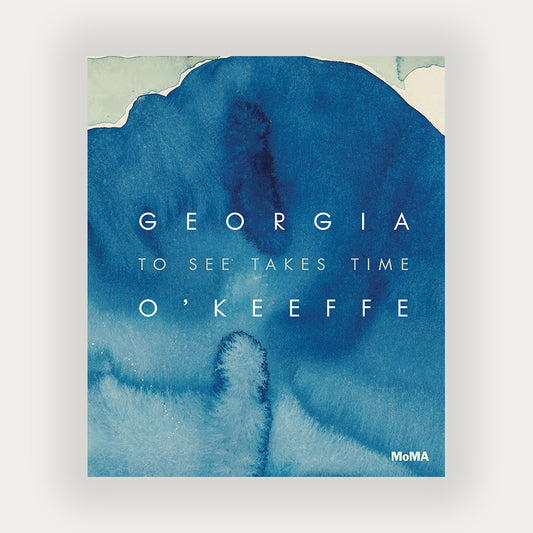 Georgia O'Keeffe: To See Takes Time - Books by Carlyle Avenue