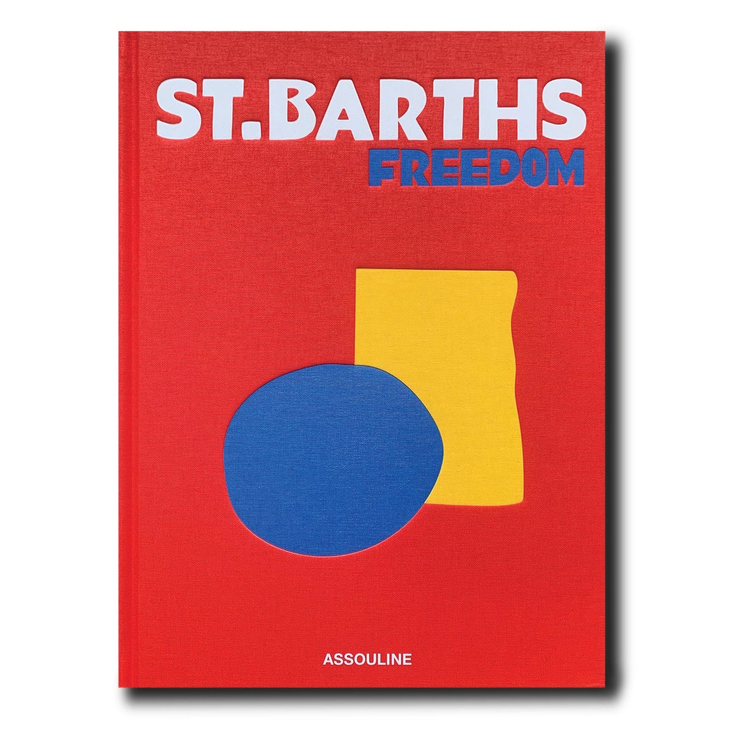 St. Barths Freedom - Books by Carlyle Avenue
