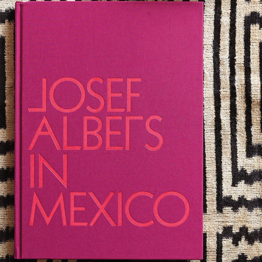 Josef Albers in Mexico - Books by Carlyle Avenue