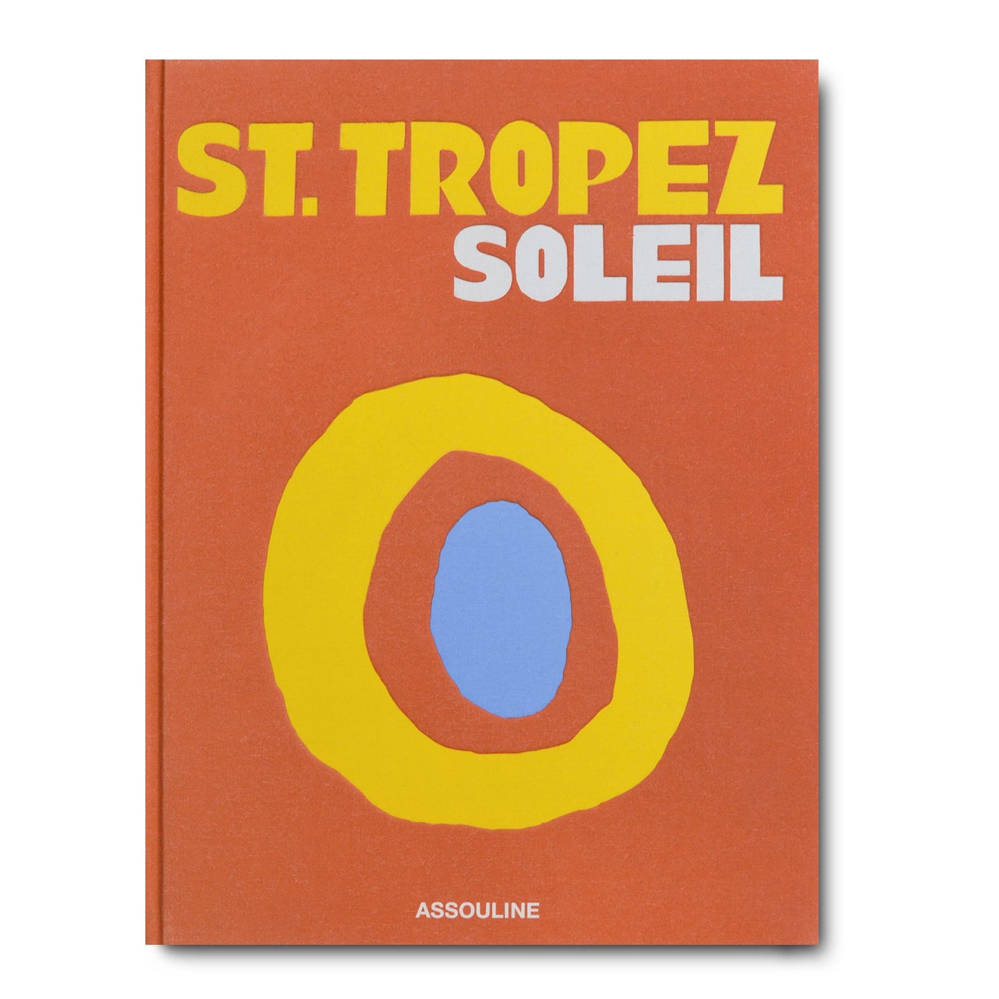 St. Tropez Soleil - Books by Carlyle Avenue