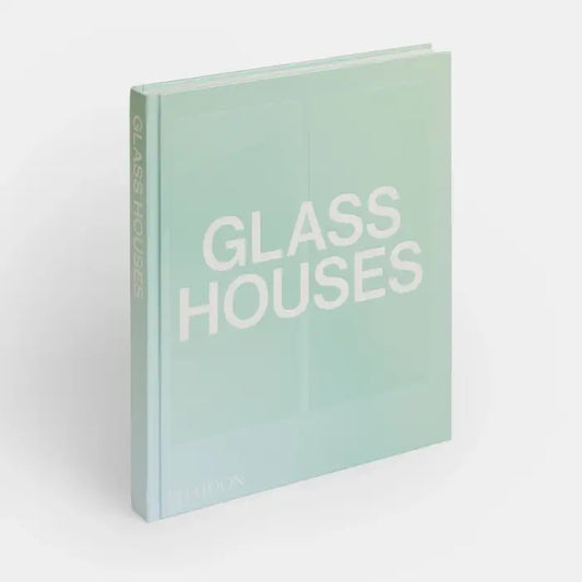 Glass Houses