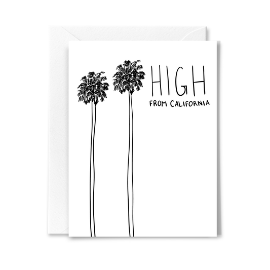 High From California Card - Greeting Cards by Carlyle Avenue