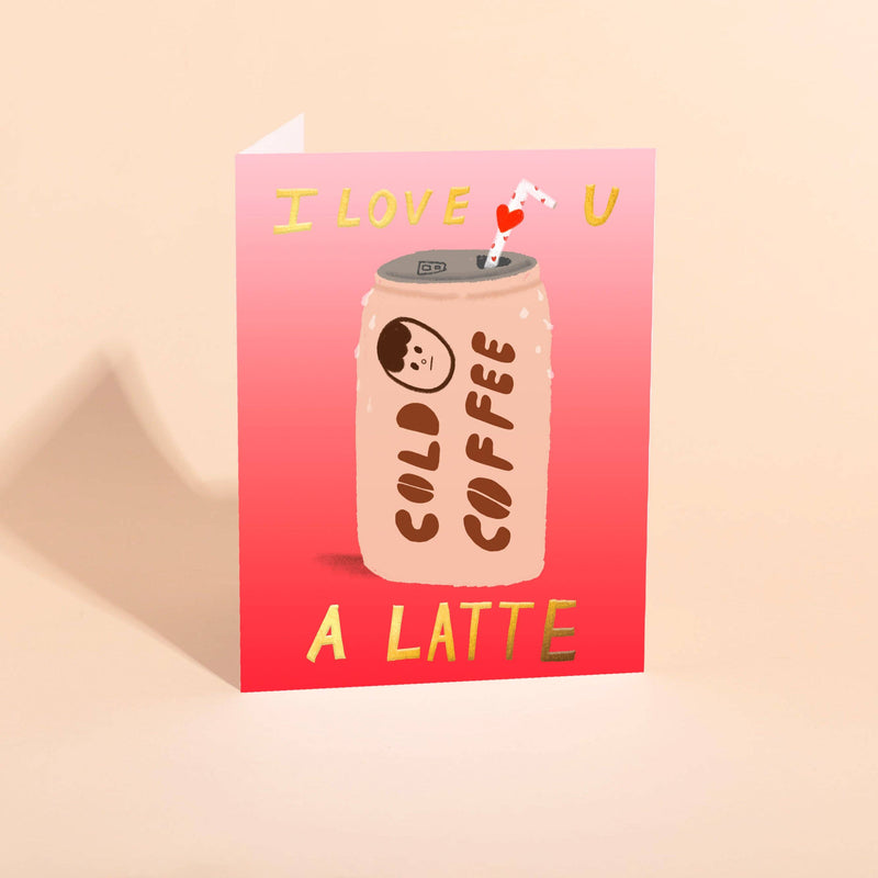 COLD BREW - Love Card -  by Carlyle Avenue