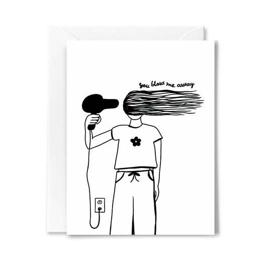 Blow Me Away Card - Greeting Cards by Carlyle Avenue