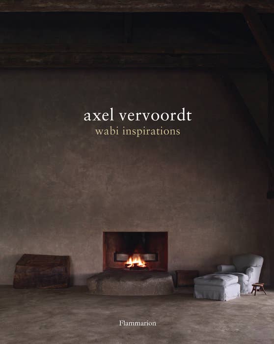 Axel Vervoordt Wabi Inspirations -  by Carlyle Avenue