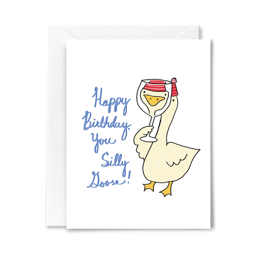 Silly Goose Birthday Card - Greeting Cards by Carlyle Avenue