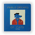 Pablo Dreams of Cats - Books by Carlyle Avenue