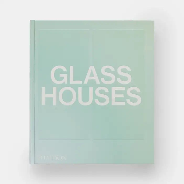 Glass Houses
