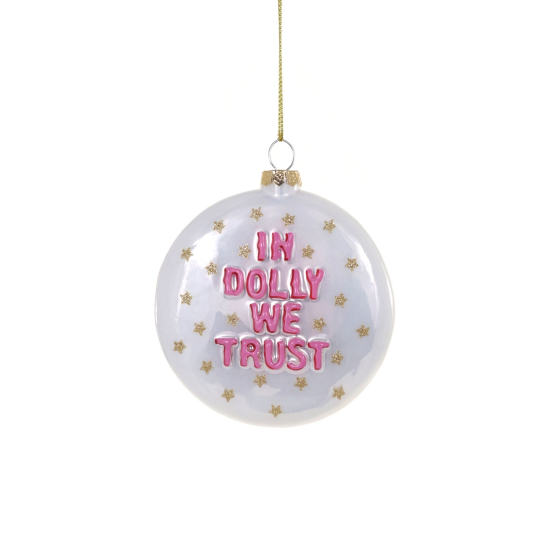 In Dolly We Trust Ornament